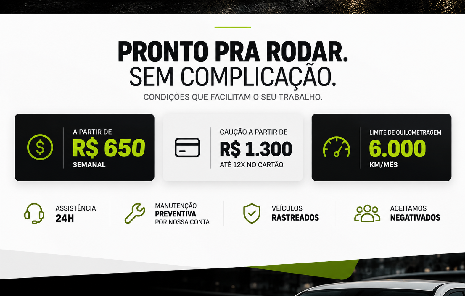 Pronto pra rodar, sem complicação: condições e benefícios da locação.